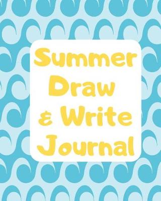 Book cover for Summer Draw and Write Journal