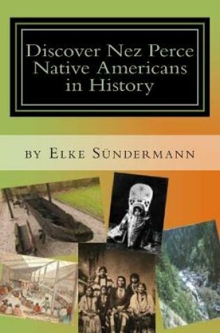 Cover of Discover Nez Perce Native Americans in History