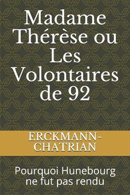 Book cover for Madame Thérèse ou Les Volontaires de 92