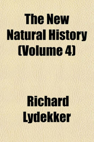 Cover of The New Natural History (Volume 4)