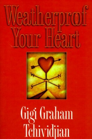 Cover of Weatherproof Your Heart