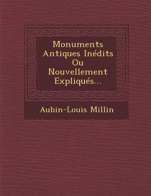 Book cover for Monuments Antiques Inedits Ou Nouvellement Expliques...