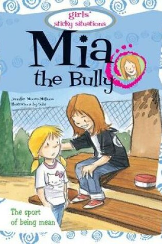 Cover of MIA the Bully