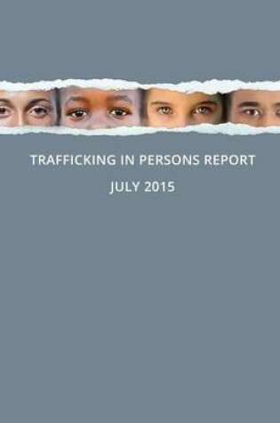 Cover of Trafficking in Persons Report July 2015