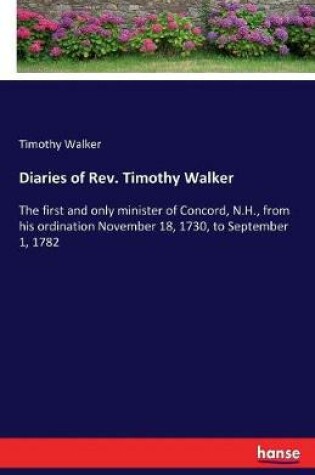 Cover of Diaries of Rev. Timothy Walker