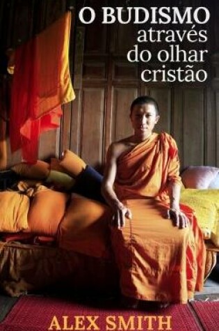 Cover of O BUDISMO ATRAVES DO OLHAR CRISTAI O