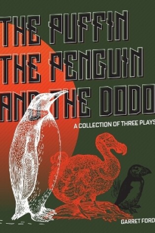 Cover of The Puffin The Penguin and The Dodo