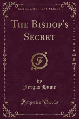Book cover for The Bishop's Secret (Classic Reprint)