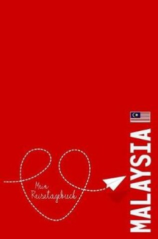 Cover of Malaysia - Mein Reisetagebuch