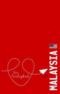 Book cover for Malaysia - Mein Reisetagebuch