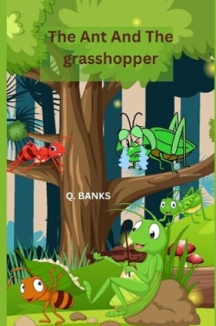 Cover of The Ant And The grasshopper