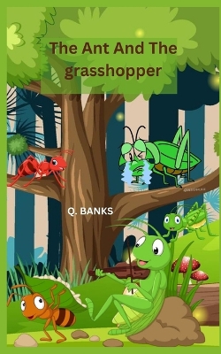 Book cover for The Ant And The grasshopper