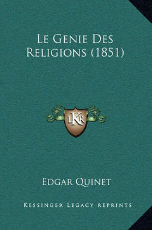 Cover of Le Genie Des Religions (1851)
