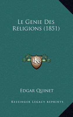 Book cover for Le Genie Des Religions (1851)