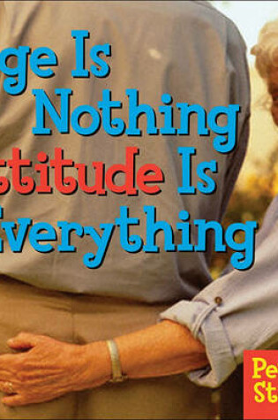 Cover of Age Is Nothing Attitude Is Everything