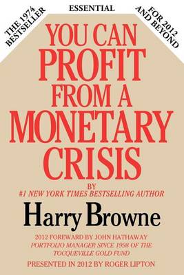 Book cover for You Can Profit From A Monetary Crisis