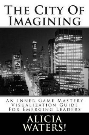 Cover of The City Of Imagining