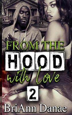 Book cover for From The Hood With Love 2