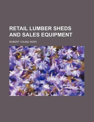 Book cover for Retail Lumber Sheds and Sales Equipment