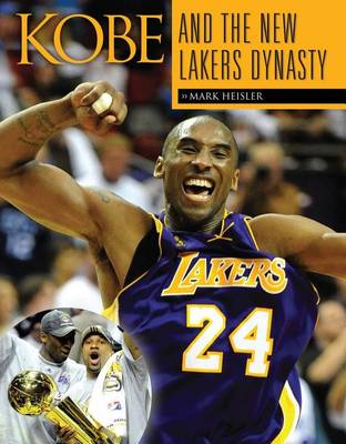 Book cover for Kobe and the New Lakers Dynasty