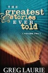 Book cover for The Greatest Stories Ever Told, Volume Two