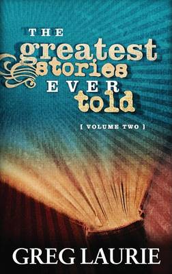 Book cover for The Greatest Stories Ever Told, Volume Two