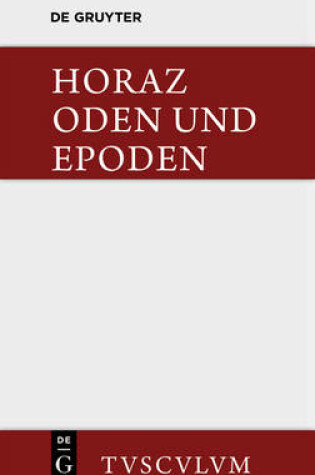 Cover of Carmina / Oden Und Epoden. Nach Theodor Kayser Und F. O. Von Nordenflycht