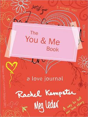 Book cover for You and Me Book, The: A Love Journal