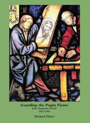 Cover of Guarding the Pugin Flame