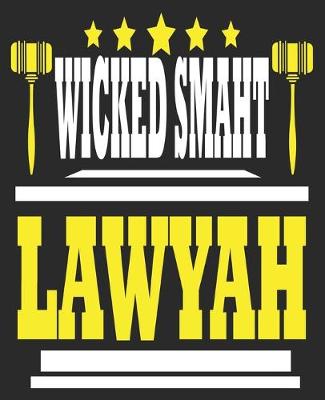 Book cover for Wicked Smaht Lawyah