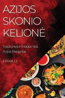 Cover of Azijos Skonio Kelione