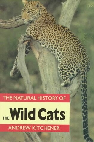 Cover of The Natural History of the Wild Cats