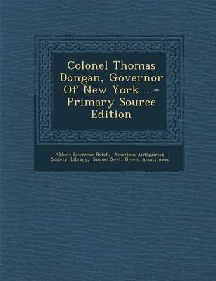 Book cover for Colonel Thomas Dongan, Governor of New York... - Primary Source Edition