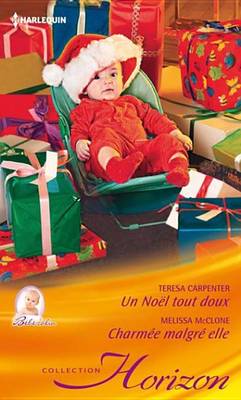 Book cover for Un Noel Tout Doux - Charmee Malgre Elle