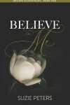 Book cover for Believe in Me