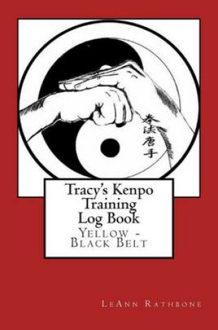 Cover of Tracy's Kenpo Training Log Book