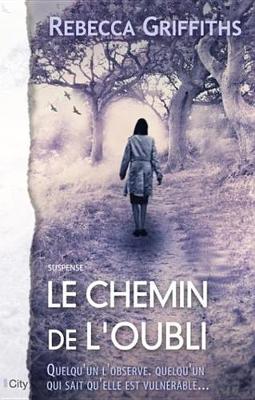 Book cover for Le Chemin de L'Oubli