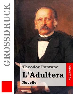 Book cover for L'Adultera (Großdruck)