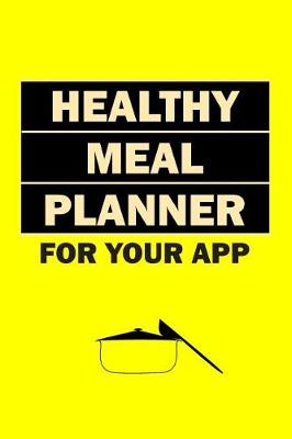 Book cover for Healthy Meal Planner For Your App