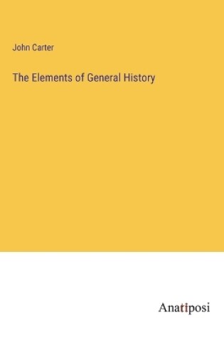 Cover of The Elements of General History