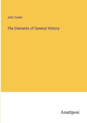 Book cover for The Elements of General History