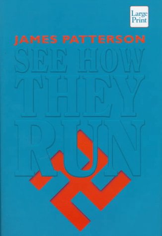 See How They Run by James Patterson