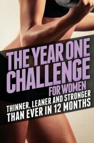 Cover of The Year One Challenge for Women