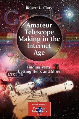 Cover of Amateur Telescope Making in the Internet Age