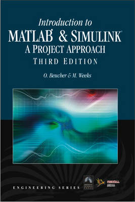 Book cover for Introduction to MATLAB & SIMULINK a Project Approach