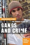 Book cover for The Hidden Story of Gangs and Crime
