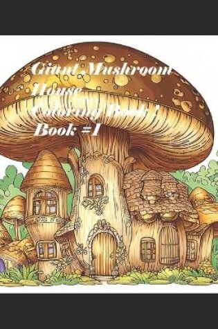 Giant Mushroom House Coloring Book!