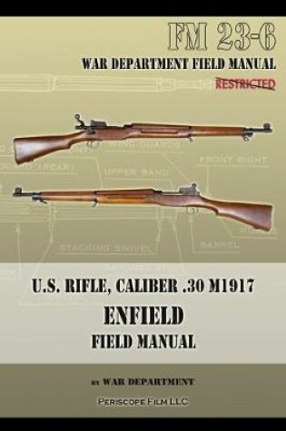 Cover of U.S. Rifle, Caliber .30 M1917 Enfield