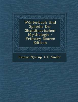 Book cover for Worterbuch Und Sprache Der Skandinavischen Mythologie