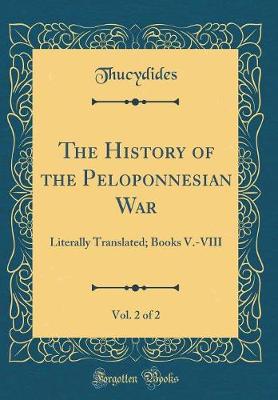 Book cover for The History of the Peloponnesian War, Vol. 2 of 2